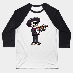 Mariachi Skeleton Playing The Violin Baseball T-Shirt